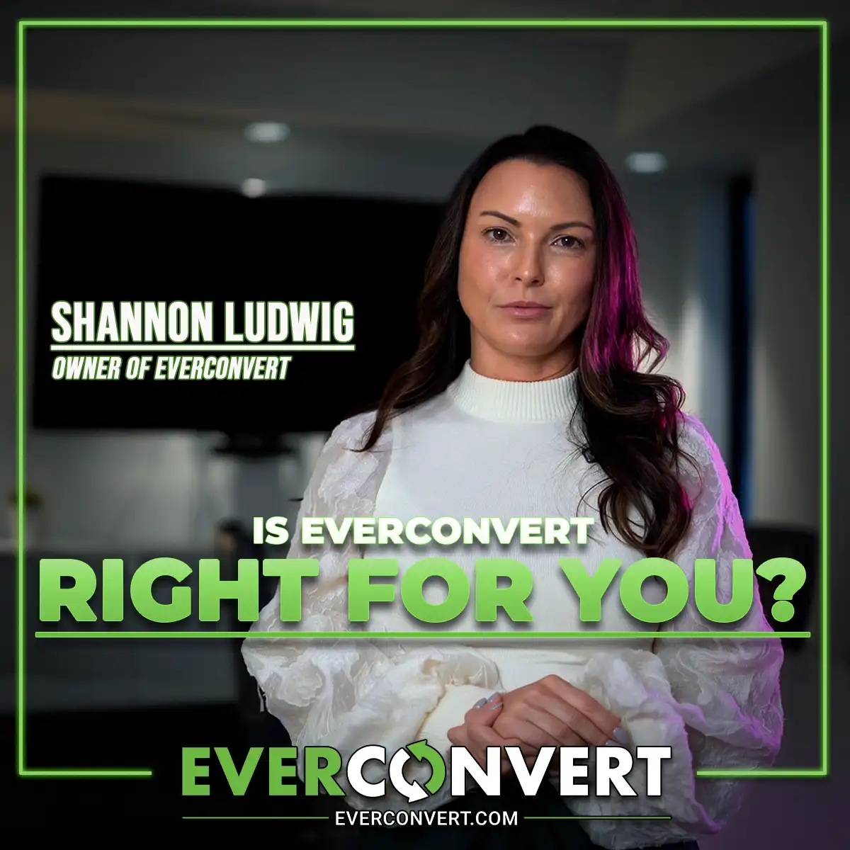 Is Everconvert right for you?